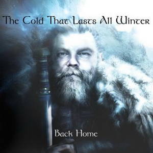 The Cold That Lasts All Winter - Back Home (2016)