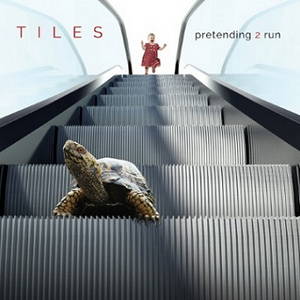 Tiles - Pretending 2 Run (2016)