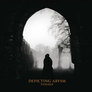 Depicting Abysm - Passage (2016)