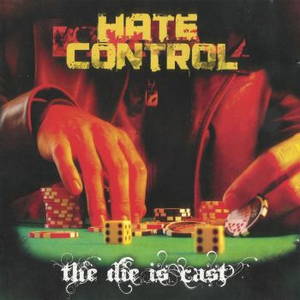 Hate Control - The Die Is Cast (2016)