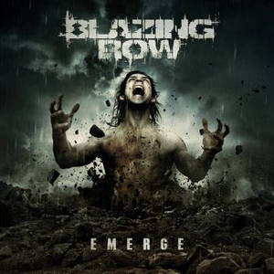 Blazing Row - Emerge (2016)