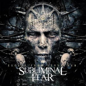 Subliminal Fear - Escape from Leviathan (2016)
