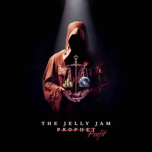 The Jelly Jam - Profit (2016)