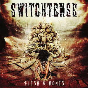 Switchtense - Flesh & Bones (2016)