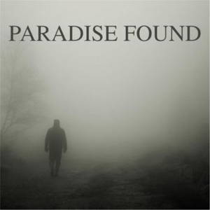 Paradise Found - Paradise Found (2016)