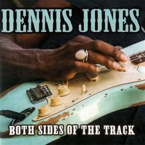 Dennis Jones - Both Sides Of The Track (2016)