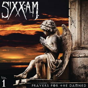 Sixx:A.M. - Prayers For The Damned (2016)