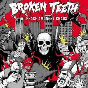 Broken Teeth - At Peace Amongst Chaos (2016)
