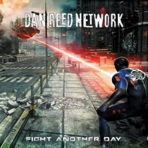Dan Reed Network - Fight Another Day (2016)