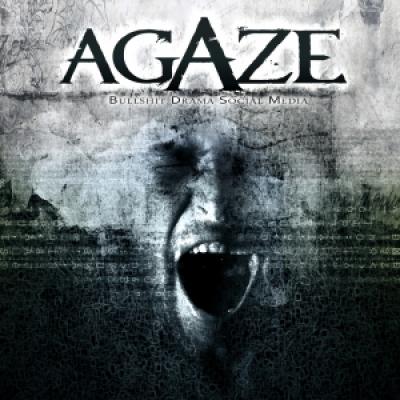 Agaze - Bullshit Drama Social Media (2016)