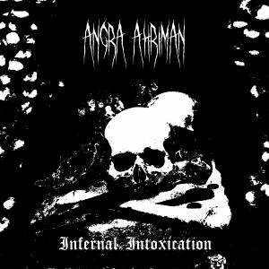 Angra Ahriman - Infernal Intoxication (2016)