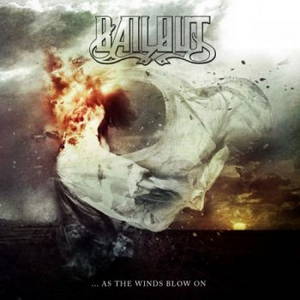 Bailout - ...As the Winds Blow On (2016)