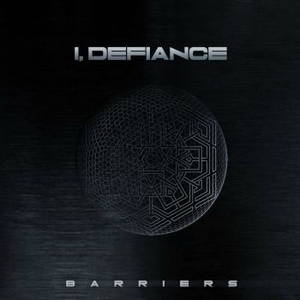 I, Defiance - Barriers (2016)