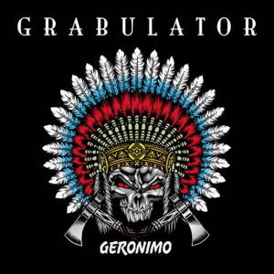 Grabulator - Geronimo (2016)