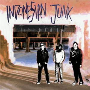 Indonesian Junk - Indonesian Junk (2016)