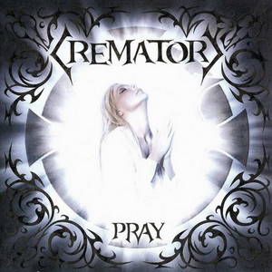 Crematory - Pray (2008)