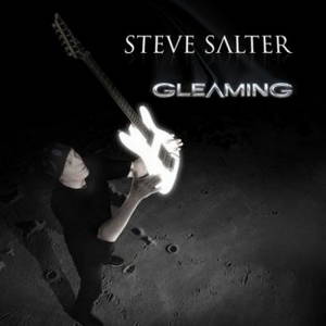 Steve Salter - Gleaming (2016)
