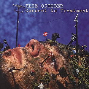 Blue October - Consent To Treatment (2000)