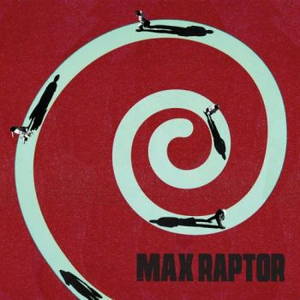 Max Raptor - Max Raptor (2016)