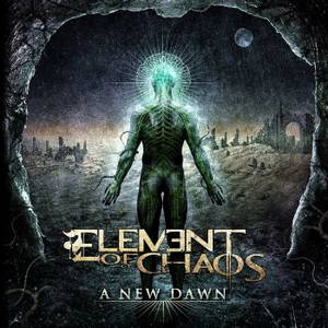 Element Of Chaos - A New Dawn (2016)
