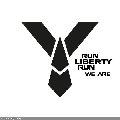 Run Liberty Run - We Are (2016)