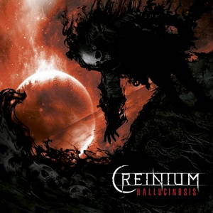 Creinium - Hallucinosis (2016)
