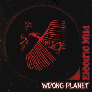 Electric Mud - Wrong Planet (2016)