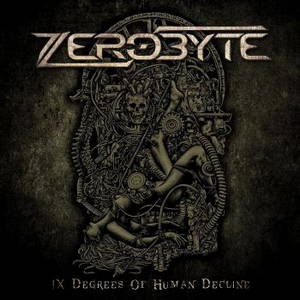 Zerobyte - IX Degrees Of Human Decline (2016)