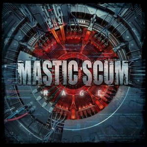 Mastic Scum - Rage (2016)