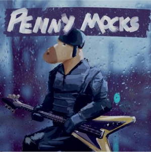 Penny Mocks - Penny Mocks (2016)
