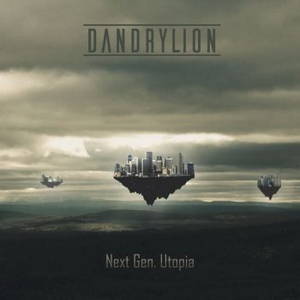 Dandrylion - Next Gen. Utopia (2016)