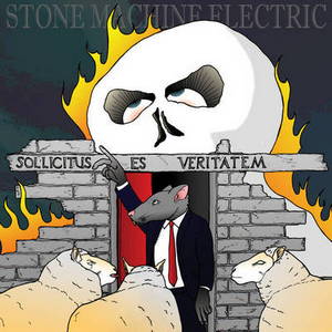 Stone Machine Electric - Sollicitus es Veritatem (2016)