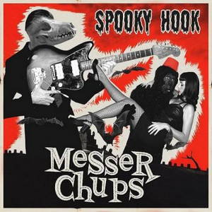 Messer Chups - Spooky Hook (2016)
