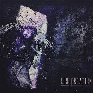 Lost Creation - Enemy (2016)