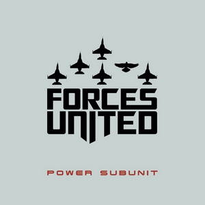 Forces United - Power Subunit (2016)