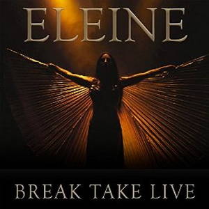 Eleine - Break Take Live (2016)