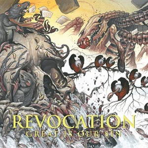 Revocation - Great is Our Sin (2016)