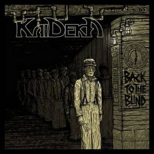 KaiDekA - Back To The Blind (2016)