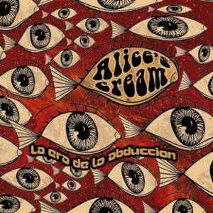 Alice's Cream - La Era de la Abducción (2016)