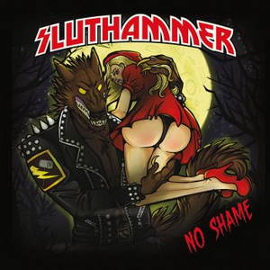 Sluthammer - No Shame (2016)