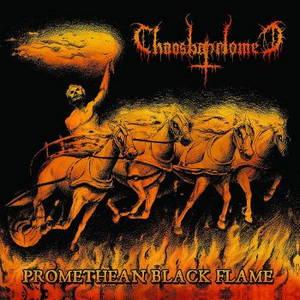Chaosbaphomet - Promethean Black Flame (2016)