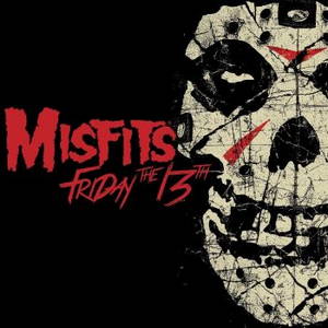 The Misfits - Friday the 13th (EP) (2016)