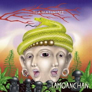 Tamoanchan - Tlamatinime (2016)