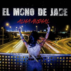 El Mono De Jade - Alma Animal (2016)