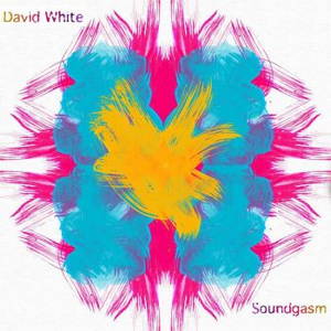 David White - Soundgasm (2016)