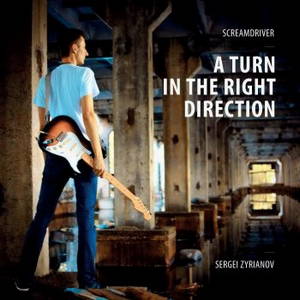 Screamdriver - A Turn In The Right Direction (2016)