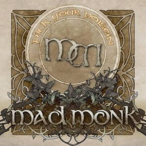 Mad Monk - Pick Your Poison (2016)