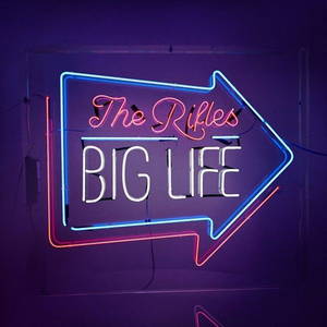The Rifles - Big Life (2016)