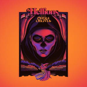 Hellions - Opera Oblivia (2016)