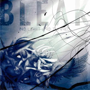 Bleak - No Light, No Tunnel (2016)